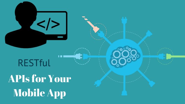 Guide to Designing RESTful APIs for Your Mobile App - SysBunny