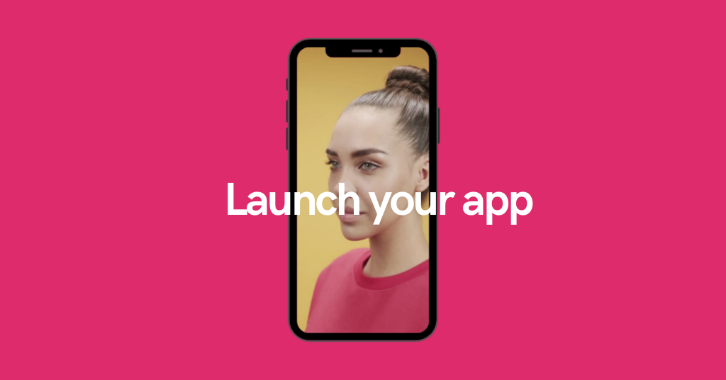Launch your app