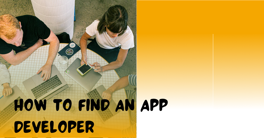 How to Find an App Developer