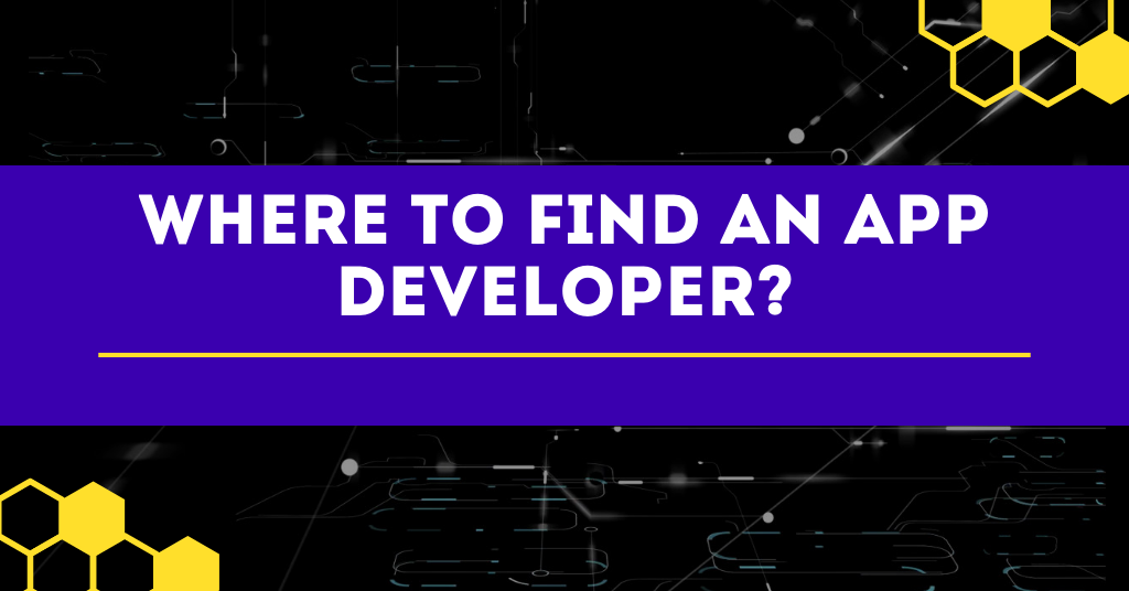 Where to Find an App Developer